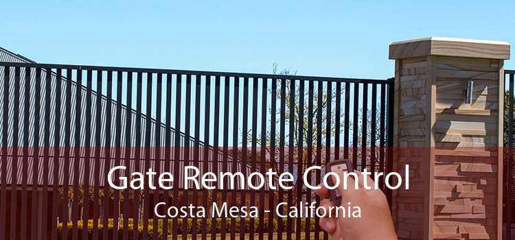 Gate Remote Control Costa Mesa - California