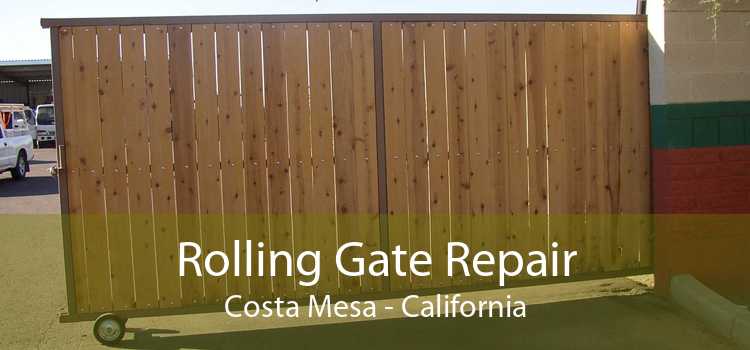 Rolling Gate Repair Costa Mesa - California